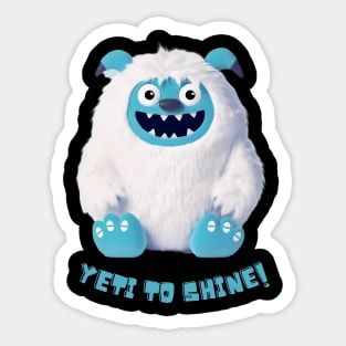 Yeti to Shine! Sticker